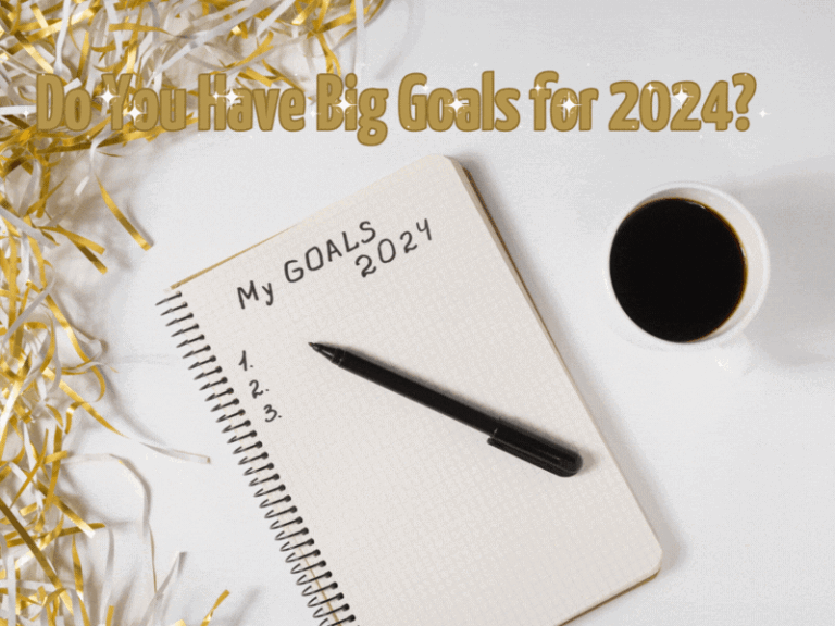 Do you have big goals for 2024