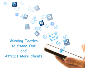 winning tactics to stand out and attract more clients